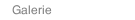 Galerie